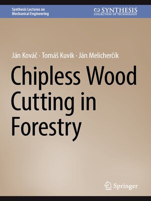 cover image of Chipless Wood Cutting in Forestry